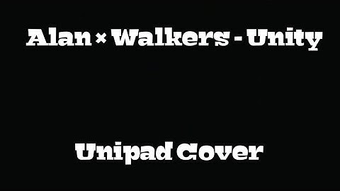 Alan × Walkers - Unity // Unipad - Multipad Cover