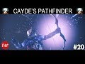 Caydes pathfinder  destiny 2 campaign