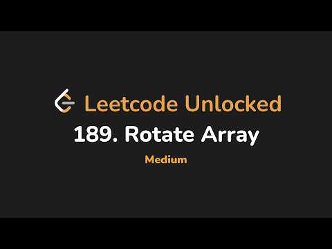 189. Rotate Array | Leetcode Unlocked - Python
