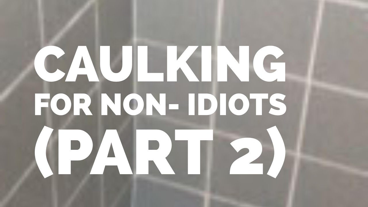 How to caulk your shower and bathtub in English (part 2) YouTube