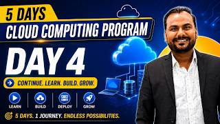 Day 4 Session-5 Days Cloud Computing Program