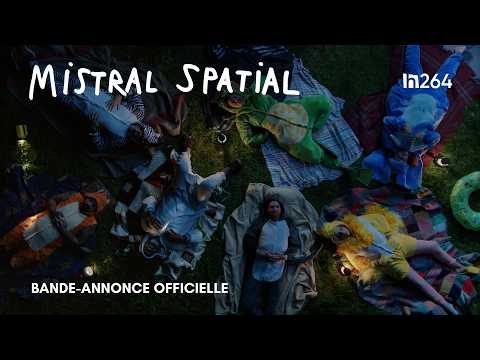 Spatial Mistral — трейлер