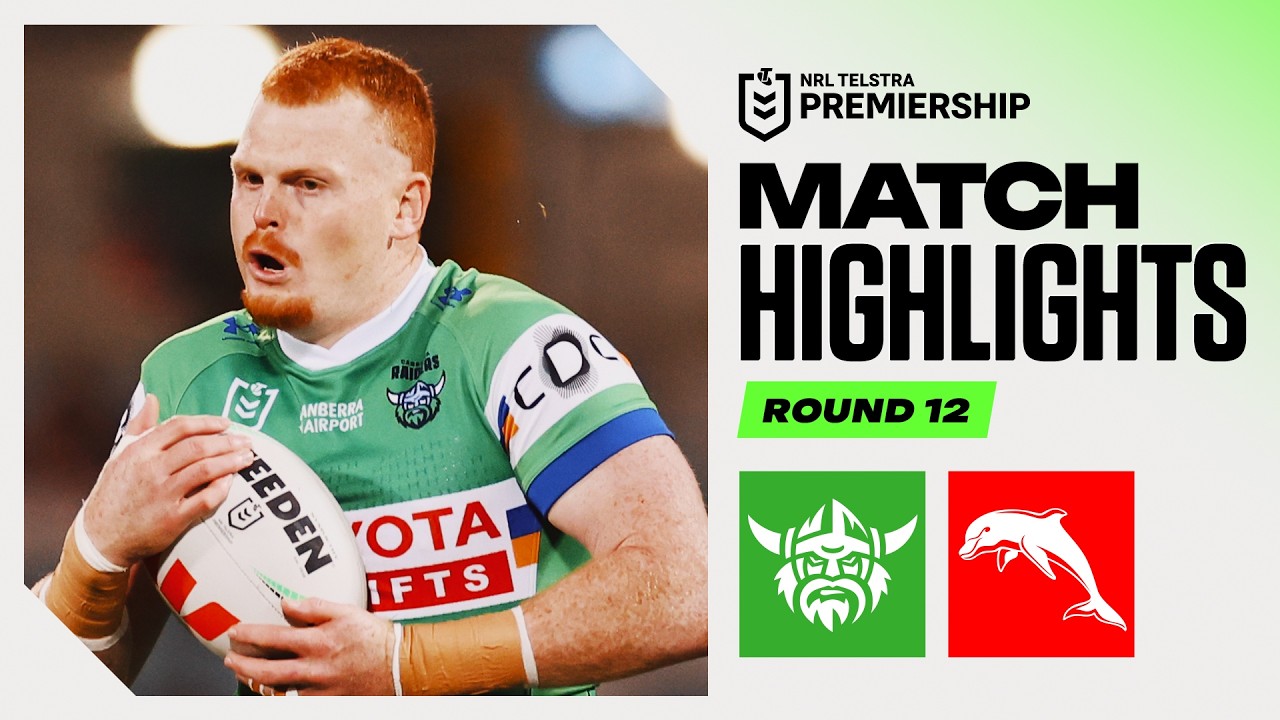 NRL 2026 | Raiders v Dolphins | Match Highlights | Round 12
