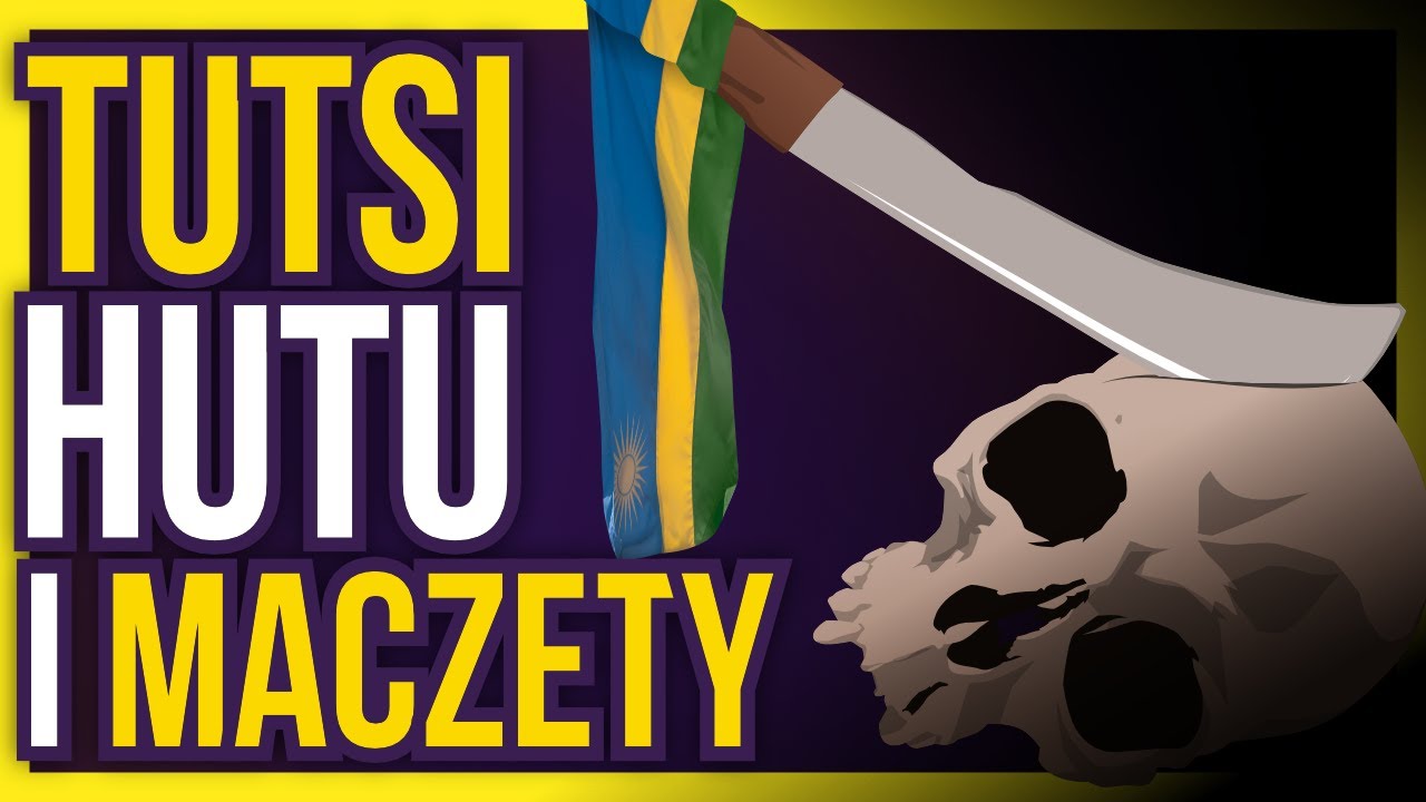 Rwanda: Największe współczesne ludobójstwo
