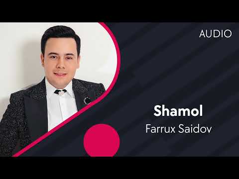 Farrux Saidov — Shamol | Фаррух Саидов — Шамол (AUDIO)