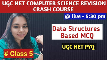 DATA STRUCTURES Based UGC NET PYQ #nsclasses #ugcexam