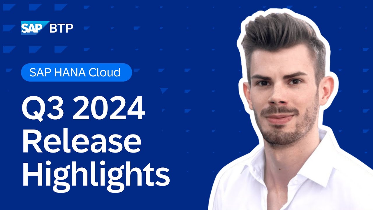 Top New Features in SAP HANA Cloud | Q3 2024 Release Highlights - YouTube