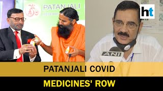 'Patanjali didn't mention Covid drug in license application': Uttarakhand official