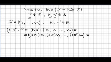 Linear Algebra 13, Proof for the product  of scalars and vectors