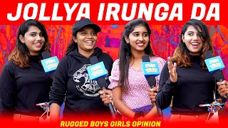 Rugged Boysக்கு எங்கையோ பெரிய மச்சம் இருக்கு