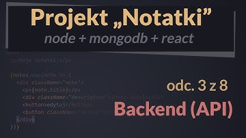 Projekt "Notatnik" 3/8 - Tworzymy API (backend)