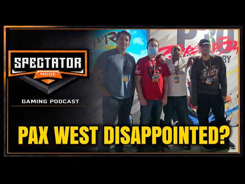 PAX West Disappointed Us, But Gundam Rogue Orbit Delivered | Spectator Mode Ep. 233