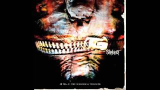 Slipknot ~ Pulse of The Maggots ~ Vol. 3: (The Subliminal Verses) [09]