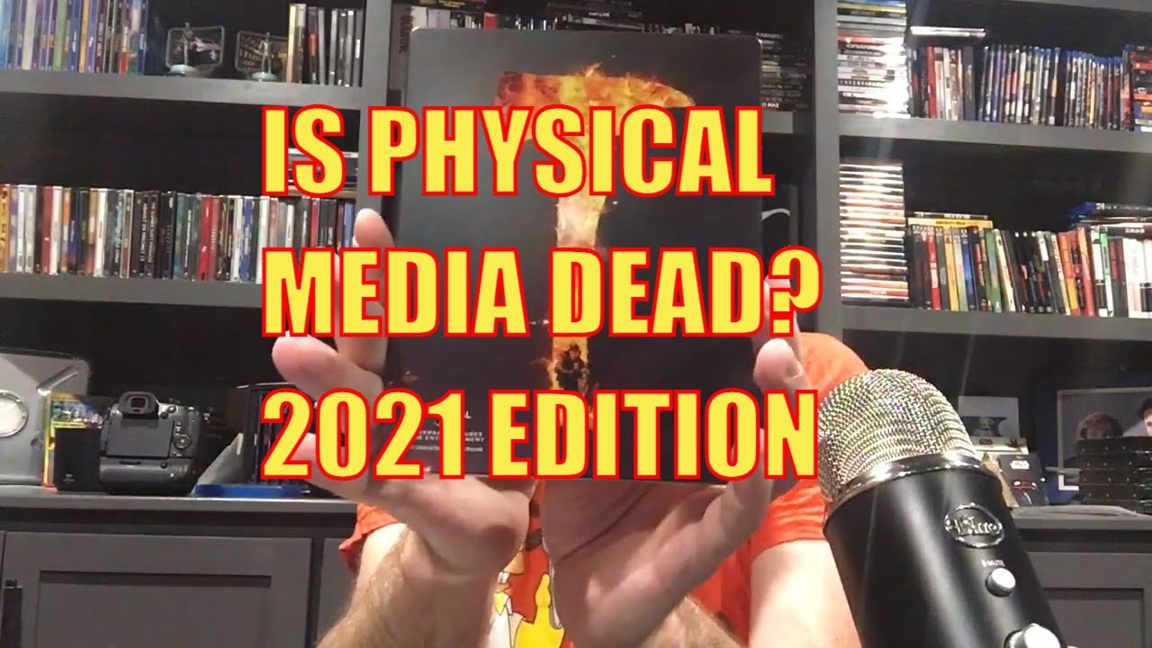 Is Physical Media Dying? 2021 YouTube