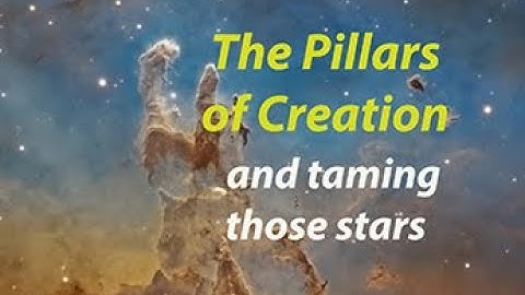 Imaging the Pillars of Creation and taming those stars.