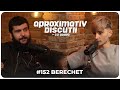 Berechet e foarte fun! | Aproximativ Discutii cu Gojira | Podcast