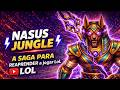 Nasus  Jungle #2