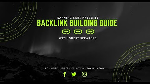 EL Webinar 18 - Backlink Building Guide A to Z