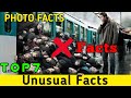 Unusual facts  collection of amazing facts  top7 facts  photofacts