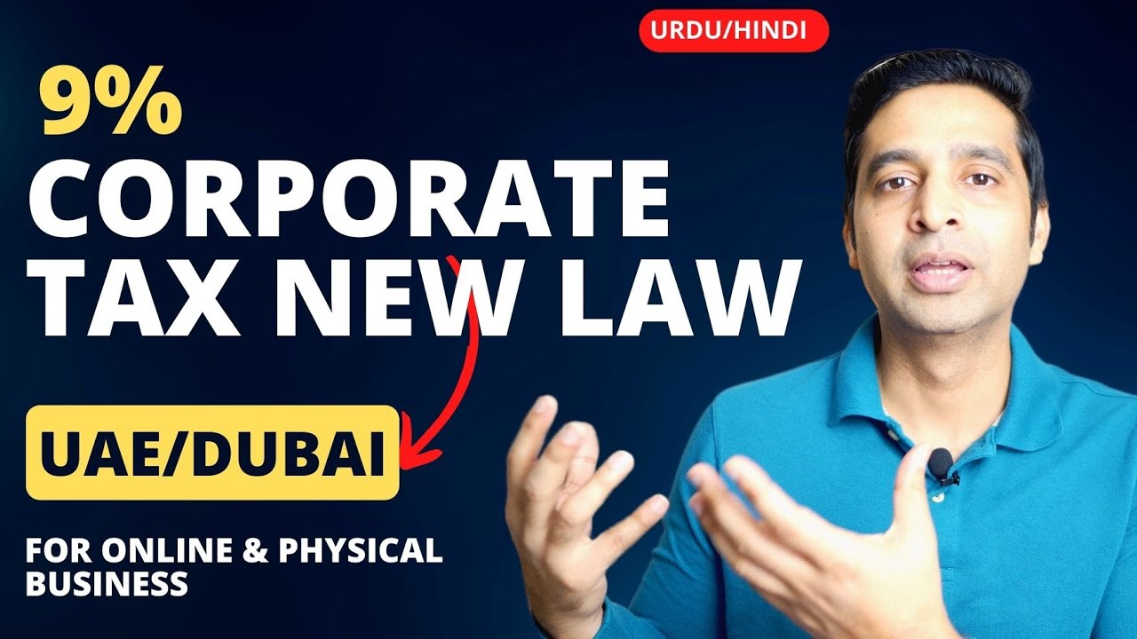 9-corporate-tax-new-law-uae-dubai-2023-new-tax-2023-youtube