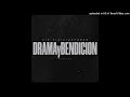 Drama & Bendición × SIN.TRAICION
