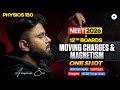 Moving Charges &amp; Magnetism | One Shot | NEET 2026 Physics | Anupam Upadhyay