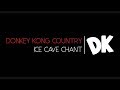 Donkey Kong Country: Ice Cave Chant Orchestral Arrangement