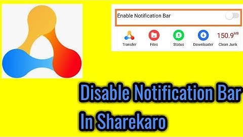 How to disable Notification bar in sharekaro app.