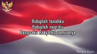 Indonesia Raya 🇮🇩🇮🇩   Ciptaan W R  Supratman Lirik Lagu   Lagu Kebangsaan Indonesia