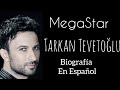 Quién es Tarkan? Biografía.