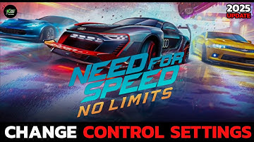 How to Change and Optimize Controls in Need for Speed No Limits?