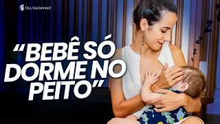 Como Ensinar O Bebê A Dormir Sem Mamar? Dra. Ana Jannuzzi