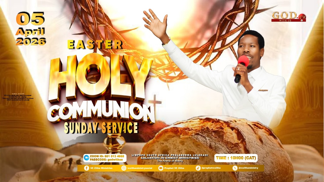 YOU ARE WATCHING LIVE EASTER HOLY COMMUNION SUNDAY SERVICE WITH PROPHET VC ZITHA - 05 APRIL 2026
