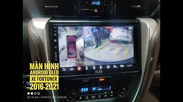 Màn Hình Android OLED C8s Xe Fortuner 2016-2021 . Tích Hợp Camera 360 3D AHD Siêu Nét .