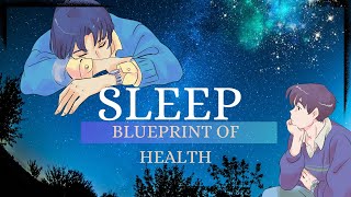 Hacking Your Blueprint of Health: Cracking the Code of Quality Sleep
