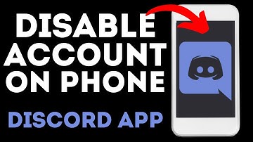How to Disable Discord Account - iPhone, Android, Samsung