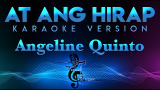 Angeline Quinto - At Ang Hirap KARAOKE