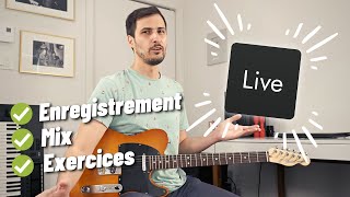 Un exercice de guitare ultra-complet avec Ableton Live