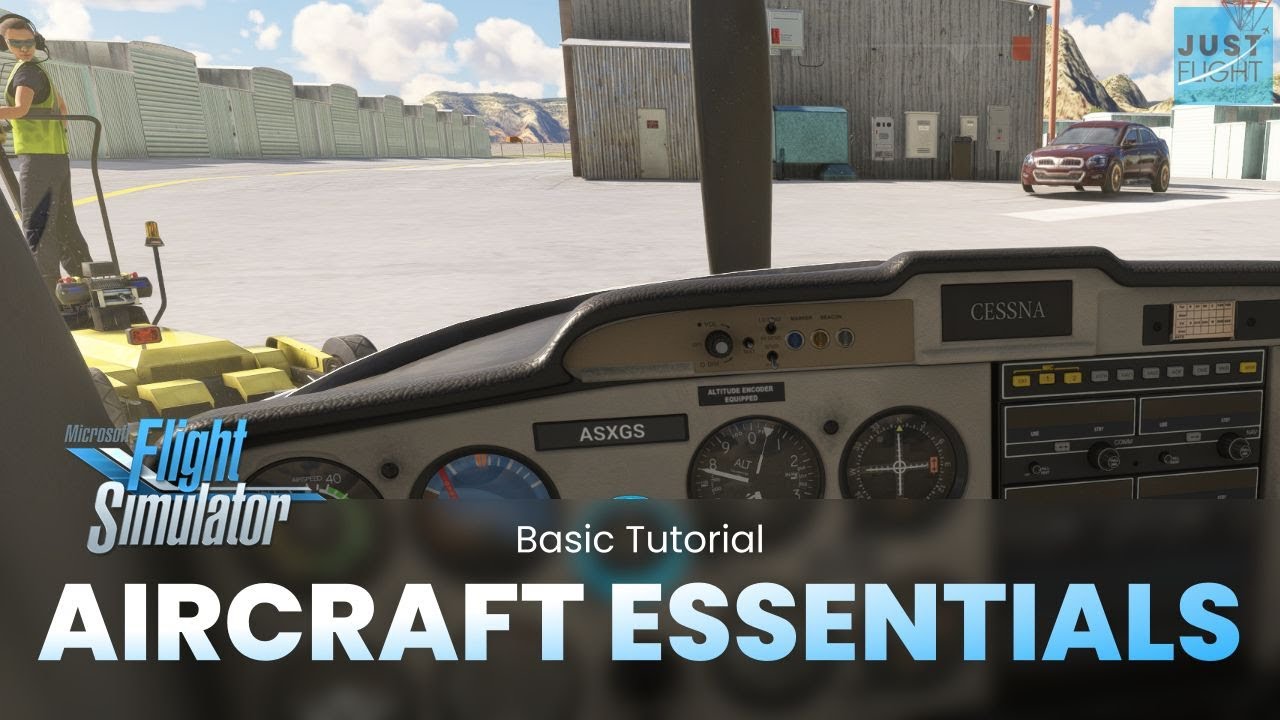 tutorial 2 - Aircraft Essential - Microsoft Flight Simulator 2020 - YouTube