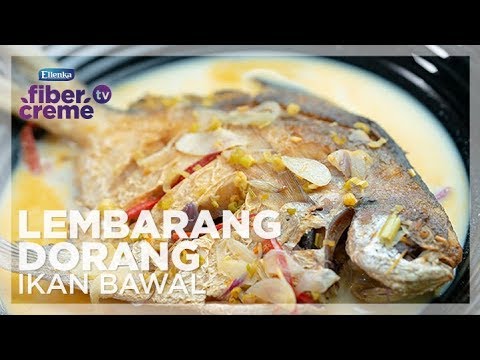 resep-lebaran-fibercreme-tv---menu-lebaran-tanpa-santan---lembarang-dorang-ikan-bawal