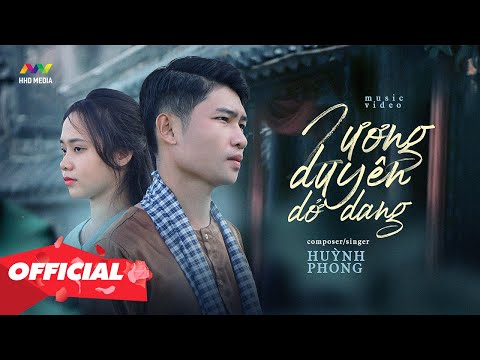 Video LƯƠNG DUYÊN DỞ DANG - HUỲNH PHONG | OFFICIAL MUSIC... - youtube