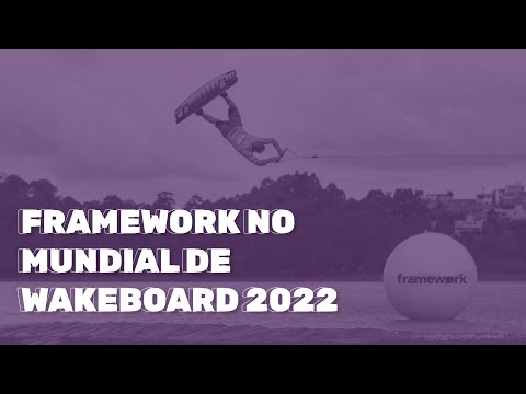 Framework no Mundial de Wakeboard 2022