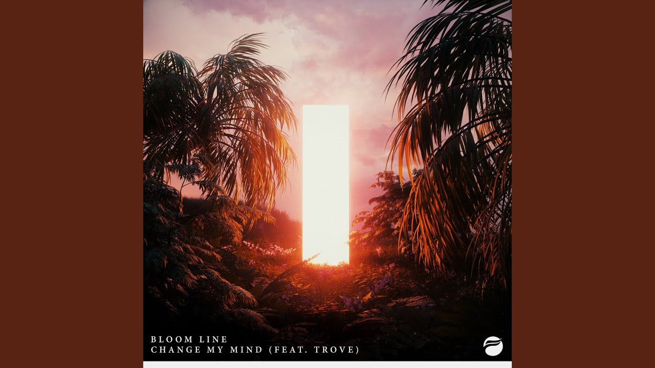 Change My Mind (feat. Trove)