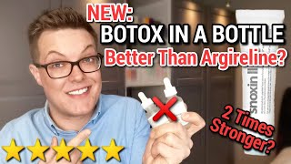 NEW BOTOX IN A BOTTLE - 2 X Better Than The Ordinary Argireline Solution?