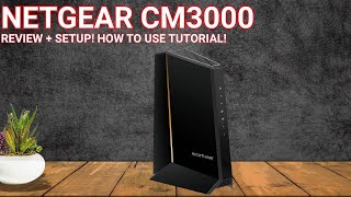 Netgear Cm3000 Review Setup How To Use Tutorial Boost Your Home Internet Today