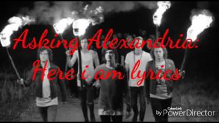 Asking Alexandria  Here I Am S