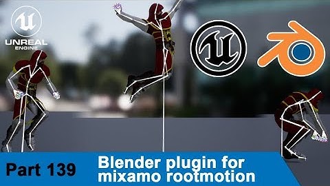 How to add Root bone to Mixamo characters with Blender plugin - UE4 Tutorials #139