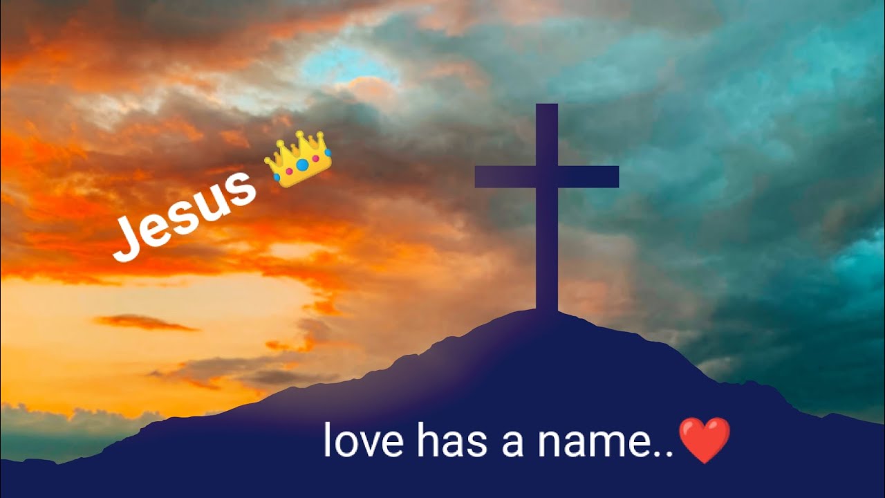 Jesus is love.... and He is the meaning of Love... ️ YouTube