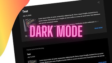 How To Add Dark Mode For Your Blogger Website (Part II)