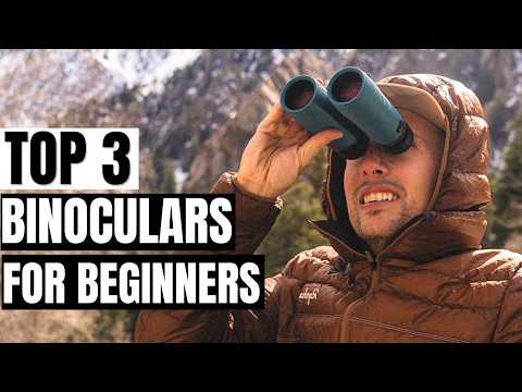 Top 3 Best Binoculars For Beginner 2026 ✅ Stop Making This Rookie Mistake ✅